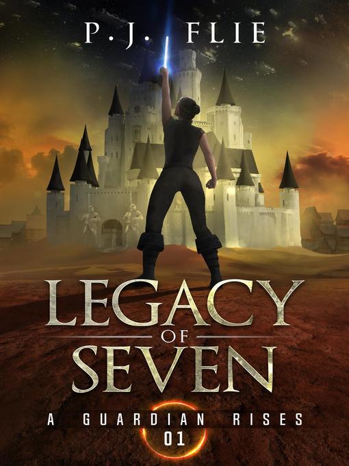 Title details for Legacy of Seven by P. J. Flie - Available